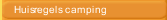 Huisregels camping